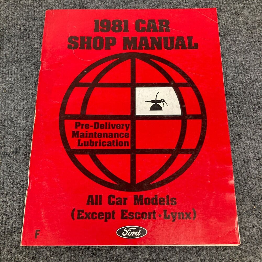 1981 FORD Except Escort/Lynx Pre-Delivery Maintenance/Lubrication SHOP MANUAL